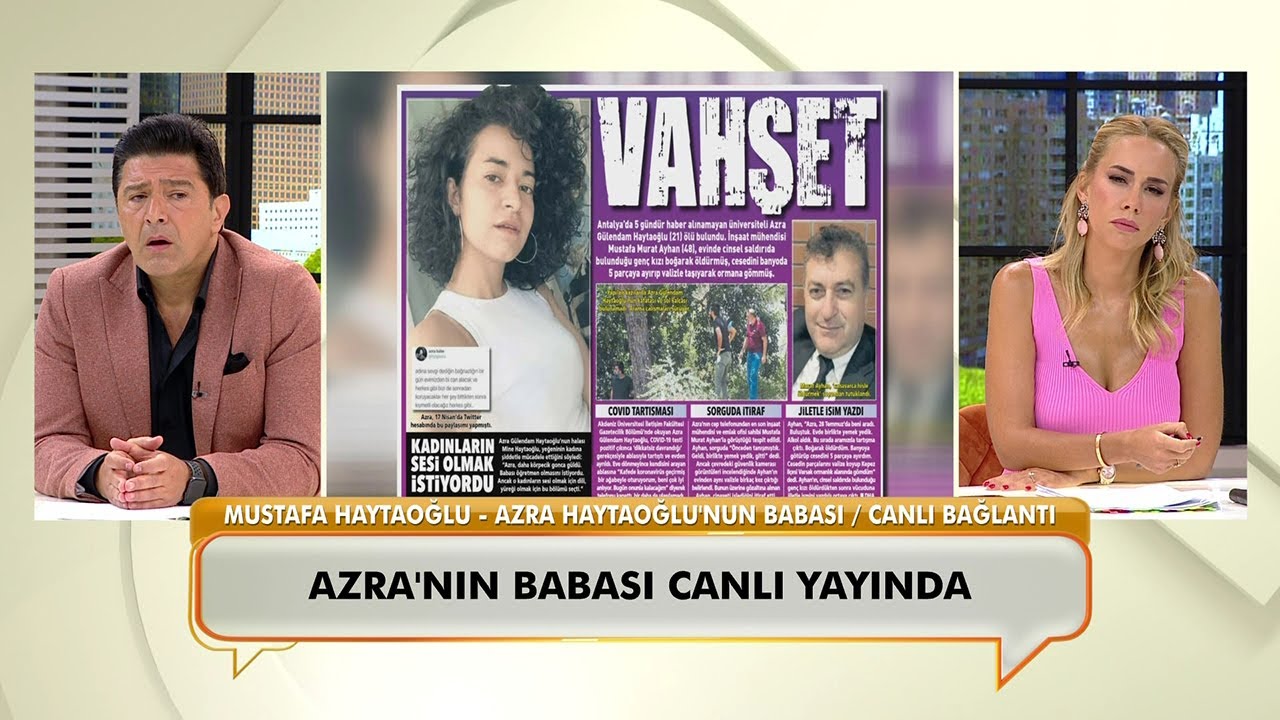 Azra Haytaoğlu’nun babası konuştu