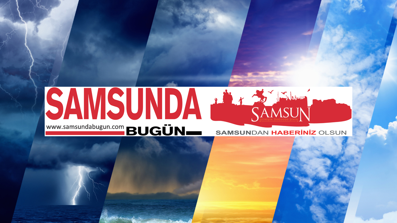 Samsun Hava Durumu