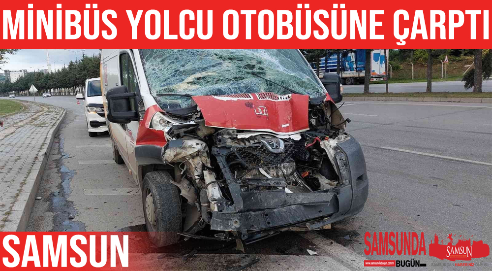 Minibüs yolcu otobüsüne çarptı