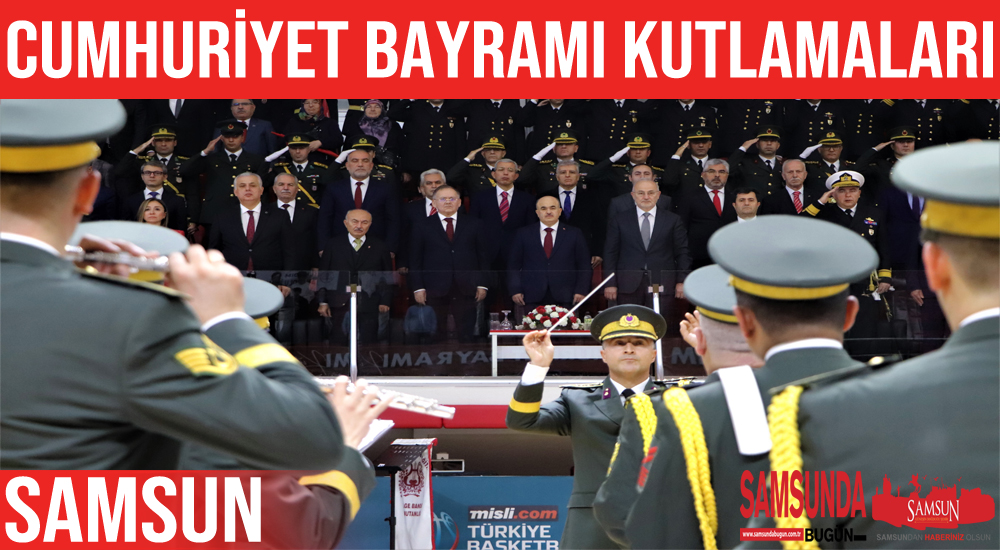 Samsun’da Cumhuriyet Bayramı kutlaması