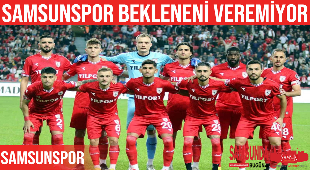 Samsunspor ilk 10 haftada beklentileri karşılayamadı