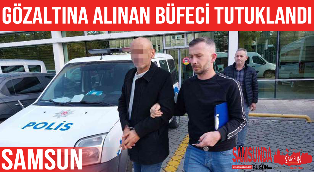 Gözaltına alınan büfeci tutuklandı
