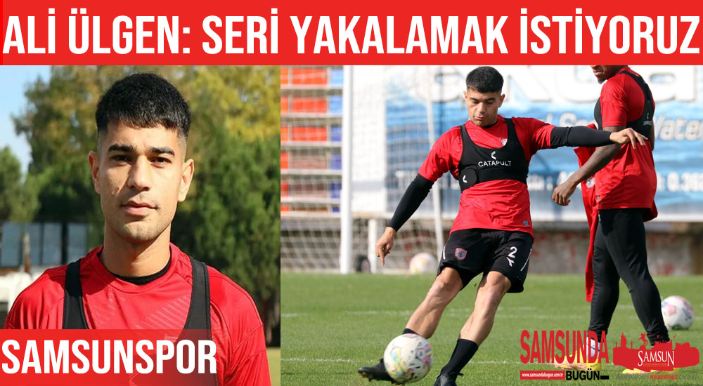 Ali Ülgen: “Göztepe’yi yenerek seri yakalamak istiyoruz”