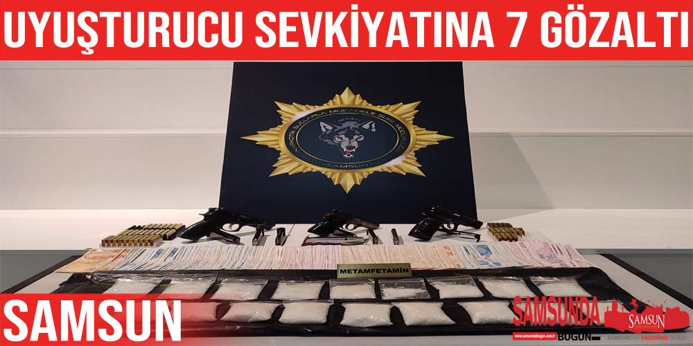 Samsun’a kurye ile uyuşturucu sevkiyatına 7 gözaltı