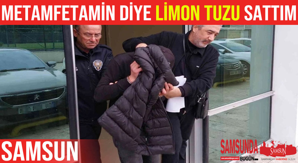 Limon tuzunu Metamfetamin diye 30 bin liraya sattım