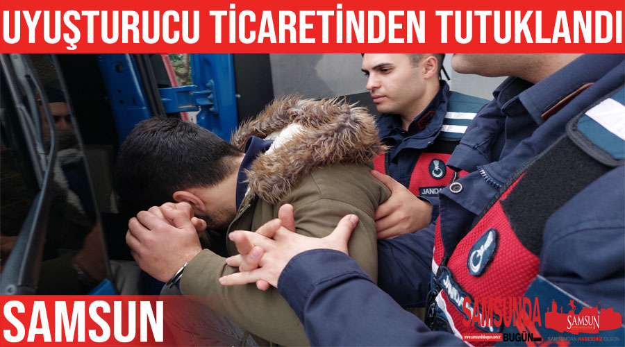 Samsun’da uyuşturucu ticareti yapan şahıs tutuklandı