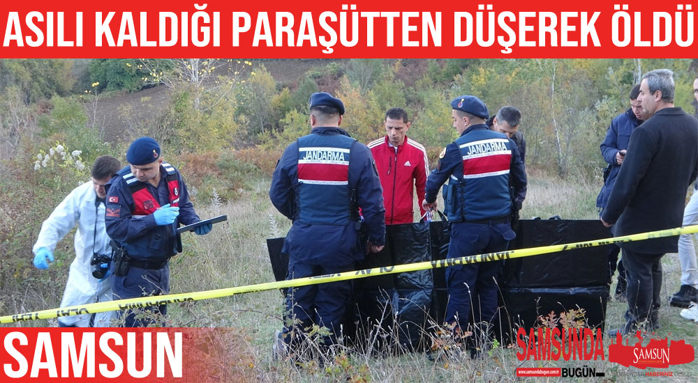 Asılı kaldığı paraşütten düşerek öldü