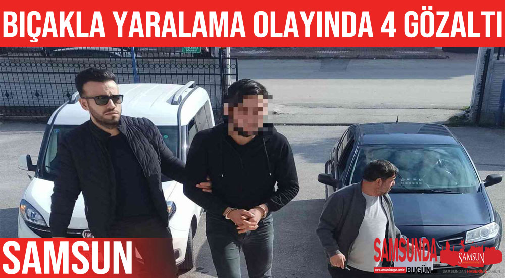Bıçakla yaralama olayında 4 gözaltı