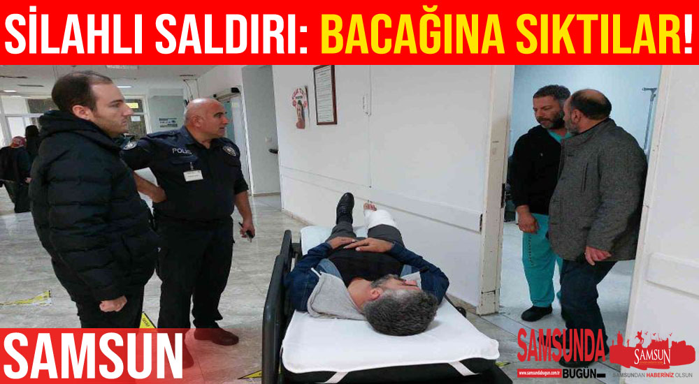 Samsun’da silahlı saldırı: 1 yaralı