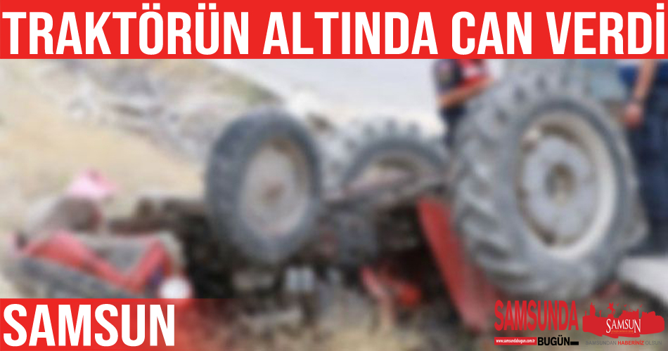 El frenini çekmeyi unuttuğu traktörün altında kaldı
