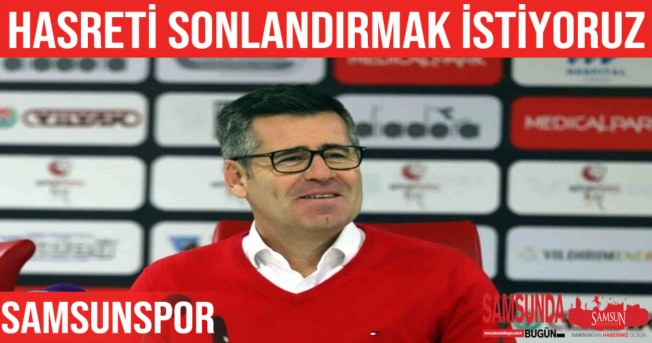 Eroğlu: “11 yıllık Süper Lig hasretini sonlandırmak istiyoruz”