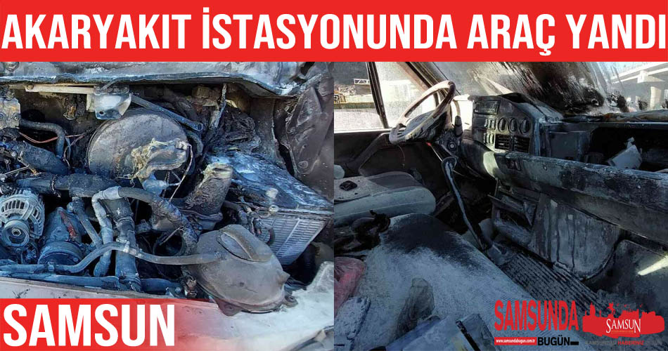 Samsun’da akaryakıt istasyonundaki araç alev aldı