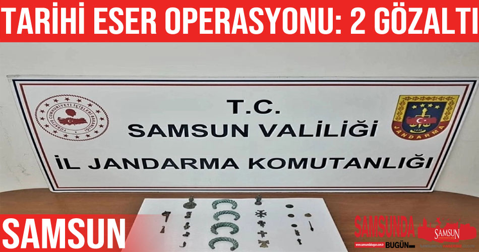 Samsun’da çok sayıda tarihi eser ele geçirildi