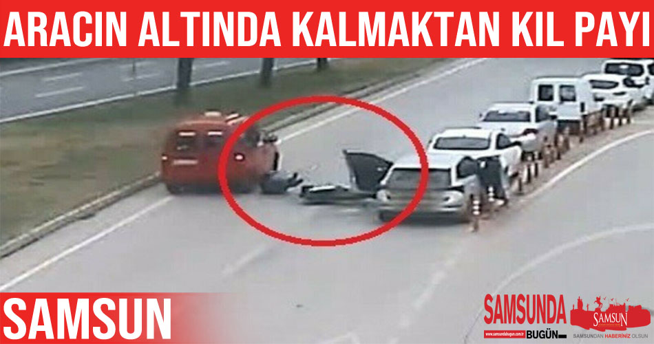 Samsun’da yaşanan kazada ölüm teğet geçti