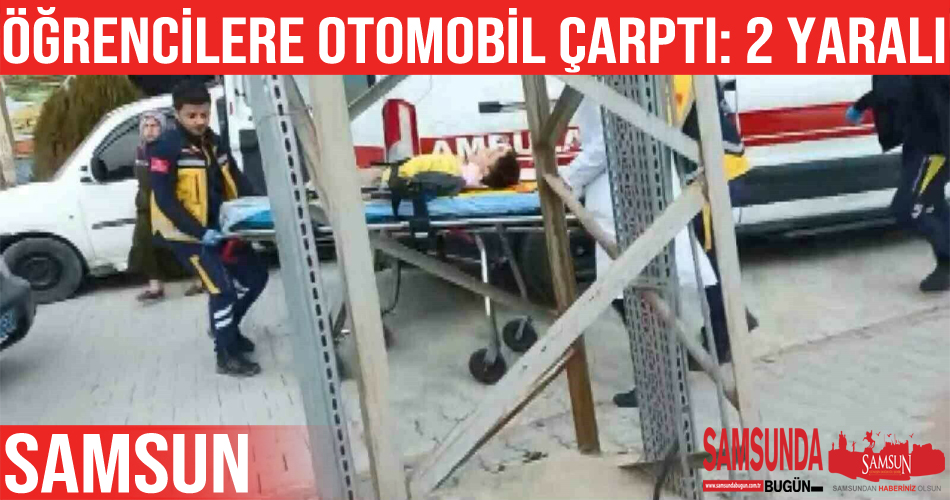 Otomobil okul önünde öğrencilere çarptı: 1’i ağır 2 yaralı