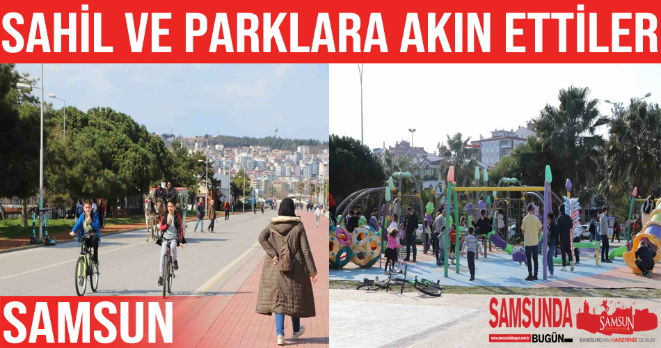 Sahil ve Parklar Şenlendi
