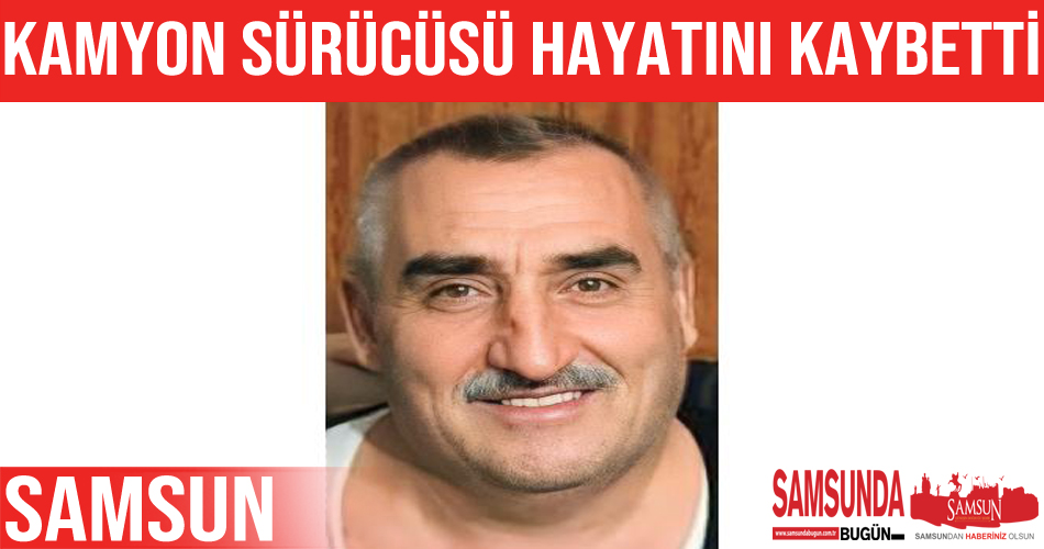 Tır ile çarpışan kamyon sürücüsü hayatını kaybetti